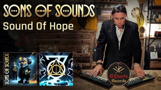 SONS OF SOUNDS - Sound Of Hope (2023) // official Clip // El-Puerto-Records