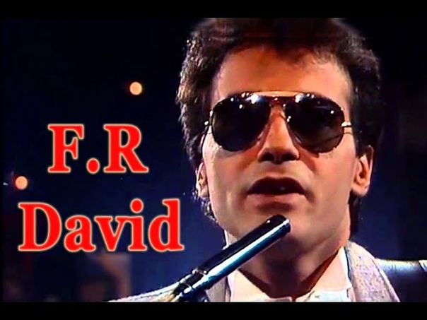 F. R. David, Full