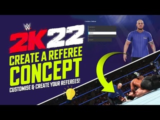 WWE 2K22 Create a Referee Concept: Create & Customise Your Referees + Special Guest Referee!