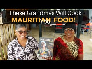 These Grandmas Will Cook You MAURITIAN FOOD!