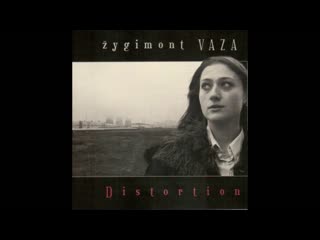 Zygimont Vaza - Distorted Years Part 1