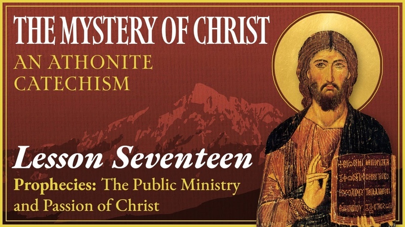 Prophecies: The Public Ministry and Passion of Christ The Mystery of Christ ( L.