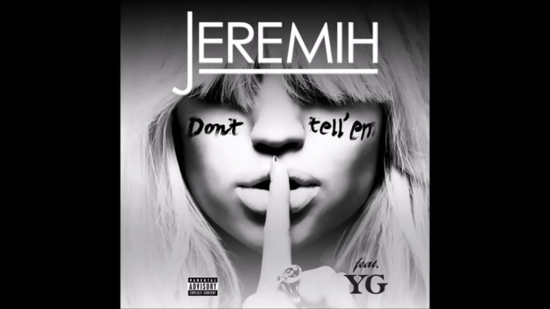 Jeremih Feat. YG Dont Tell