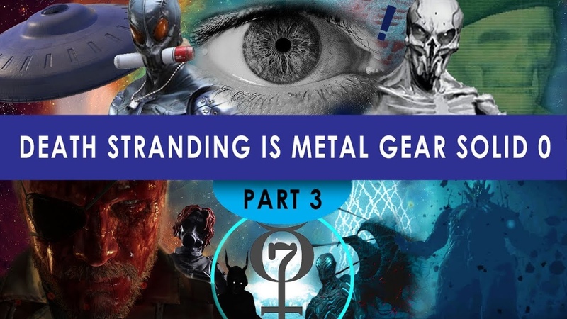 Death Stranding is MGS0 Theory PART 3 Project Mercury, J, HELL, The Afterlife, Aliens, Colonel