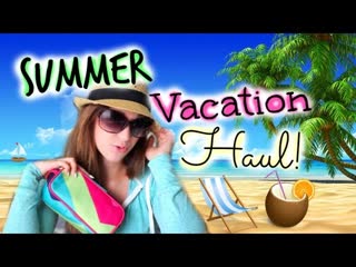 Summer Vacation Haul  + GIVEAWAY!!!!