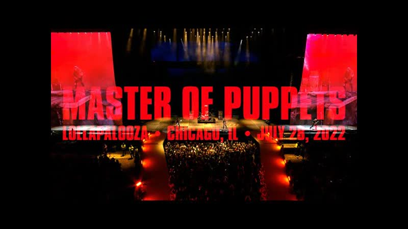 Metallica Master of Puppets ( Chicago, IL July 28, 2022)