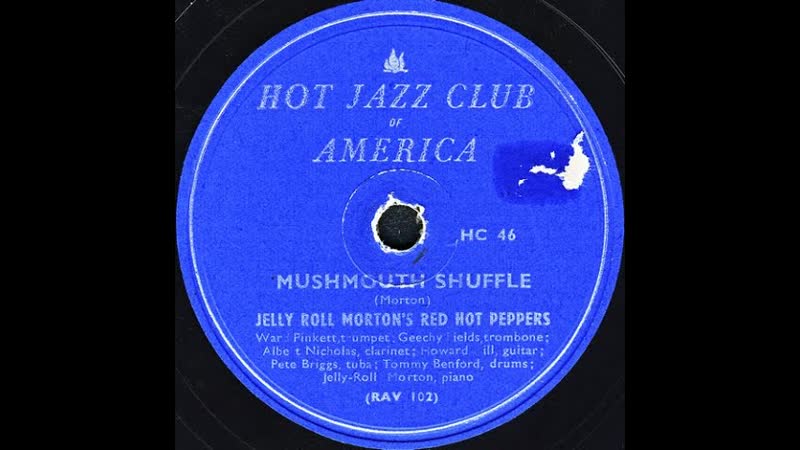 MUSHMOUTH SHUFFLE JELLY ROLL MORTON AND HIS RED HOT