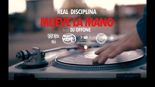 Mueve la mano - Real Disciplina feat Dj Offone