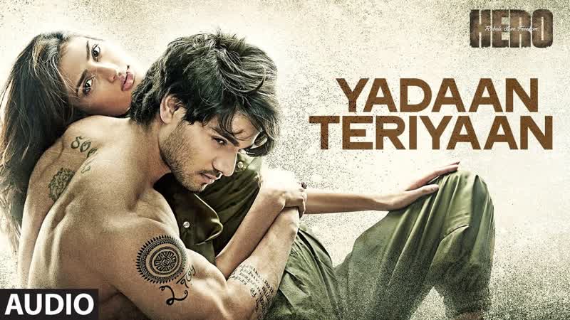 Yadaan Teriyaan Full AUDIO Song Rahat Fateh Ali Khan, Hero, Sooraj, Athiya, T